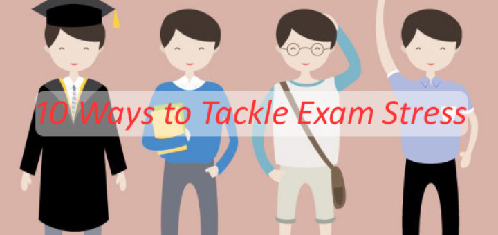 10 ways to tackle exam stress