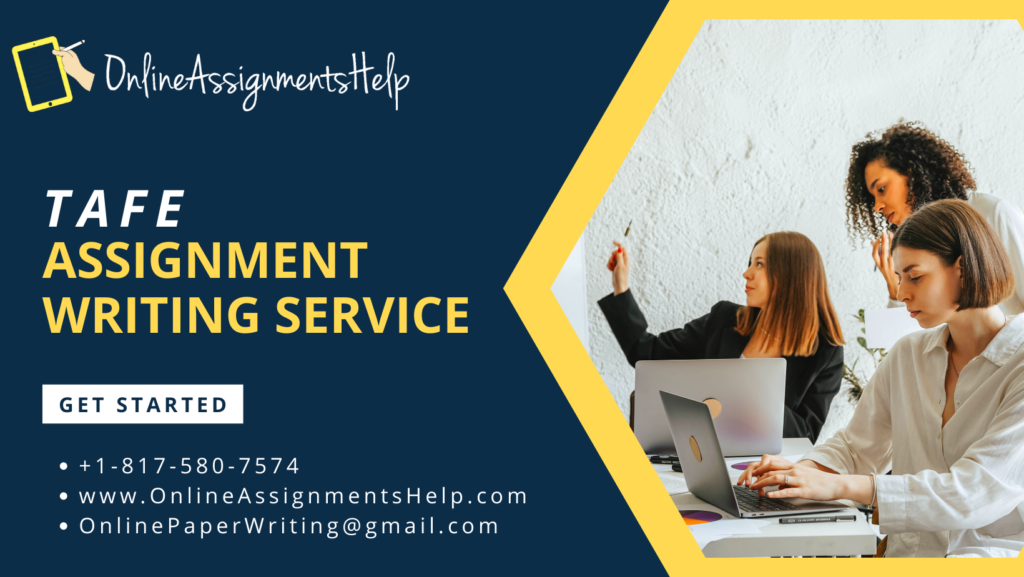 Ace your TAFE assignment with Expert Writing Service