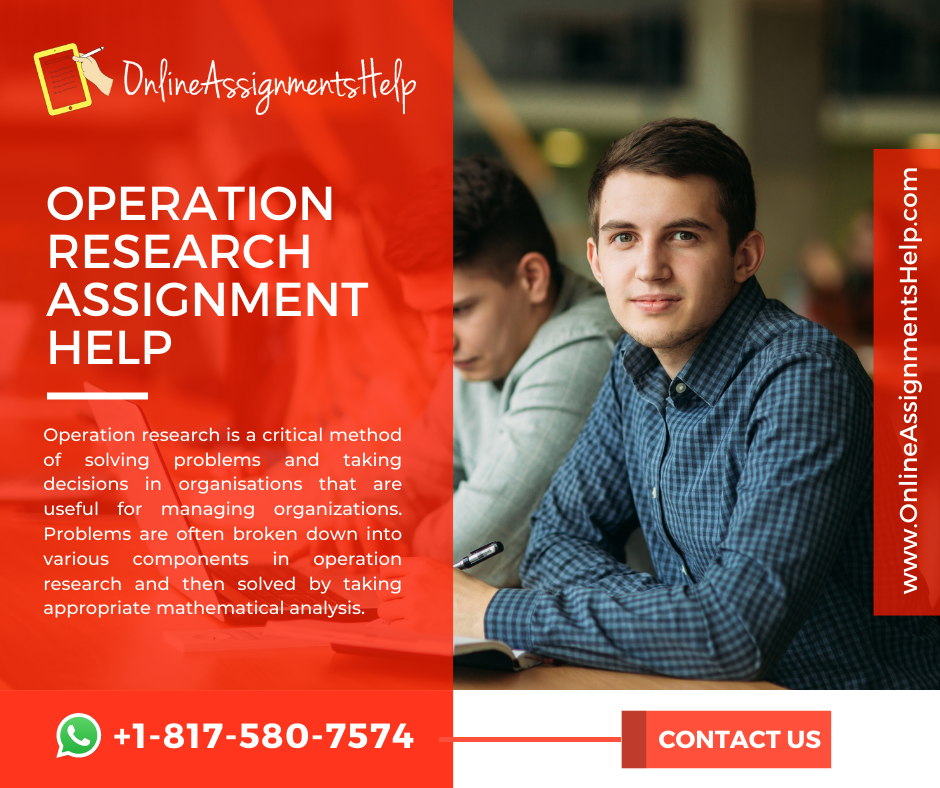 Operation Research Assignment Help for Complex Operations Assignments