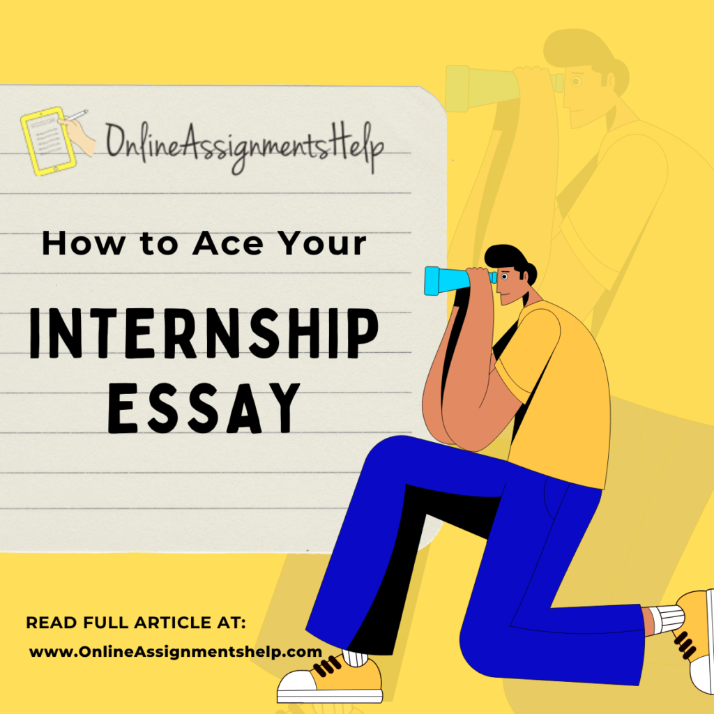 How to Ace your Internship Essay?
