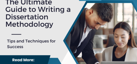 The Ultimate Guide to Writing a Dissertation Methodology