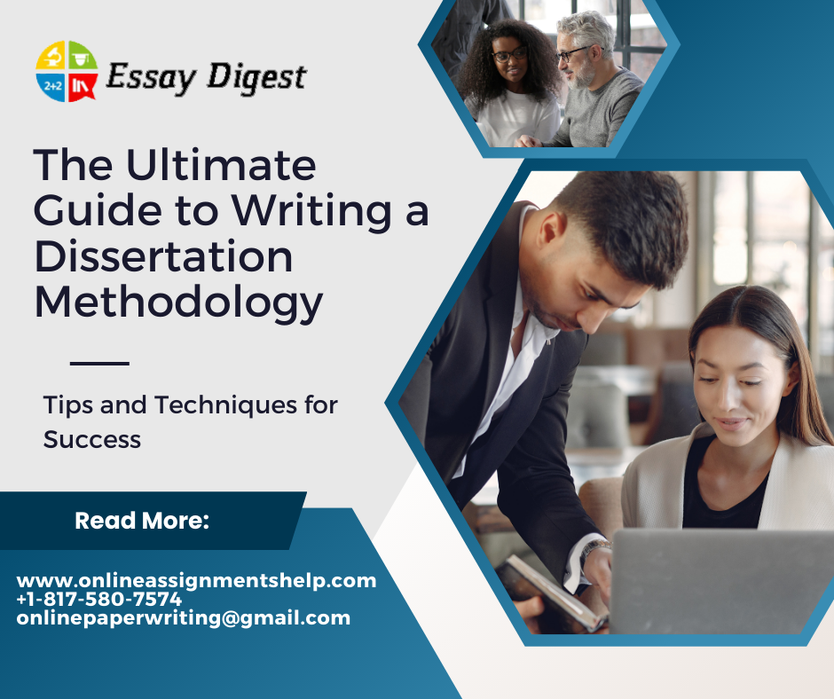The Ultimate Guide to Writing a Dissertation Methodology