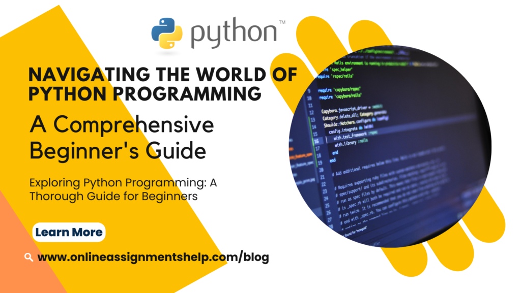 Exploring Python Programming A Thorough Guide for Beginners