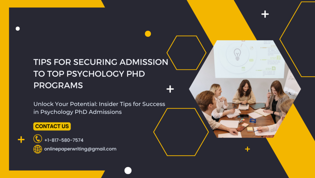Unlock Your Potential: Insider Tips for Success in Psychology PhD Admissions